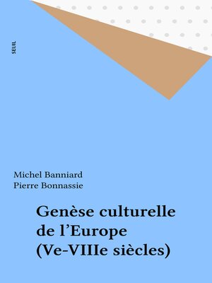cover image of Genèse culturelle de l'Europe (Ve-VIIIe siècles)